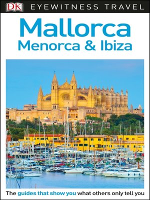 cover image of DK Eyewitness Travel Guide Mallorca, Menorca and Ibiza